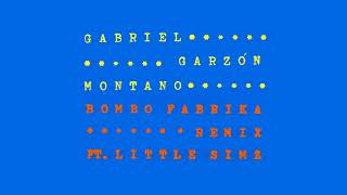 Gabriel Garzón-Montano - &quot;Bombo Fabrika Remix (Feat. Little Simz)&quot;