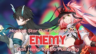 Download lagu Enemy (Dan Heng/Rappa Pull Song) - Dan Heng/Rappa English VA Duet || Honkai: Star Rail mp3 Download lagu Enemy (Dan Heng/Rappa Pull Song) - Dan Heng/Rappa English VA Duet || Honkai: Star Rail mp3