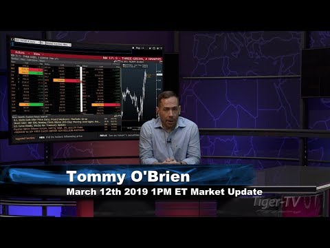 March 12th, 1PM ET Market Update with Tommy O'Brien on TFNN