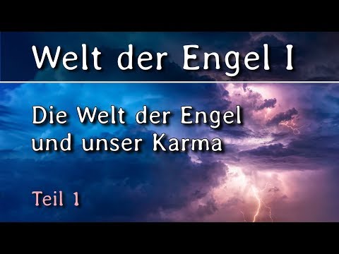 DIE WELT DER ENGEL 01 ★ Engel und die Wissenschaft vom Geist