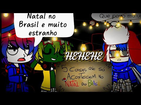 Países reagindo ao 5 coisas que só acontecem no natal do Brasil {especial de natal}🇧🇷🇧🇷🇧🇷