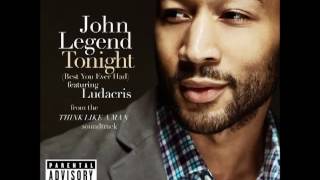 John Legend - Tonight (Best You&#39;ve Ever Had) From Think Like A Man Soundtrack