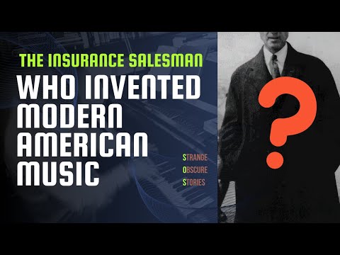 The Man Who Invented Modern American Music (Charles Ives)