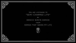 Dance Gavin Dance - Semi-Charmed Life (Visual)