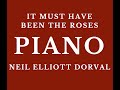 IT MUST HAVE BEEN THE ROSES | NEIL ELLIOTT ...