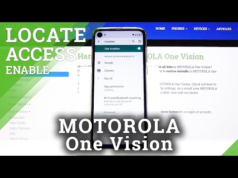 How to Deactivate MOTOROLA One Vision Location – Location Settings