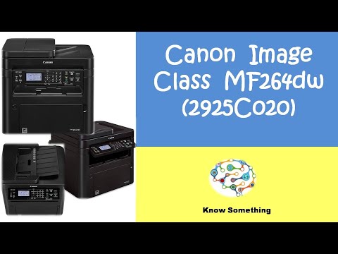 Thumbnail for Canon image CLASS MF264dw Printer - Unboxing and Setup