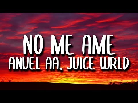 Anuel AA, Rvssian, Juice WRLD - No Me Ame (Letra/Lyrics)