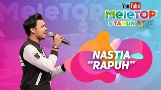 Download lagu Nastia - Rapuh I Persembahan LIVE MeleTOP mp3 Download lagu Nastia - Rapuh I Persembahan LIVE MeleTOP mp3