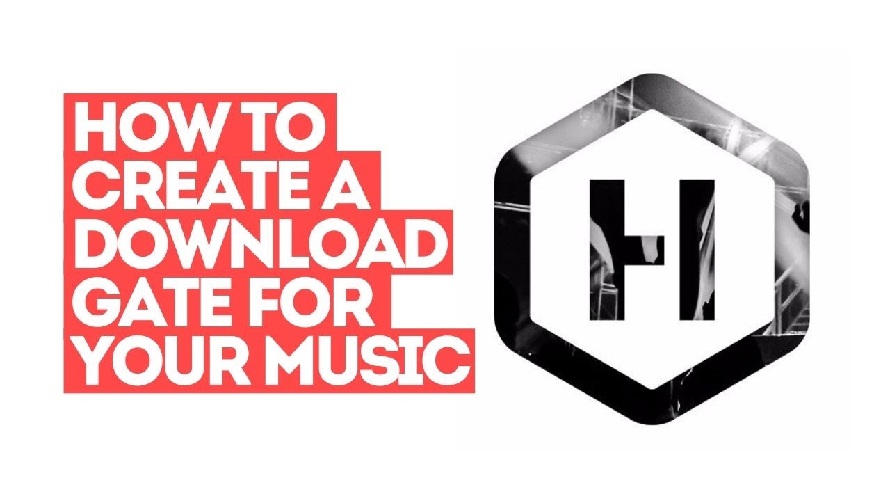 How to Create a Download Gate for Your Music (also called Fan Gate)