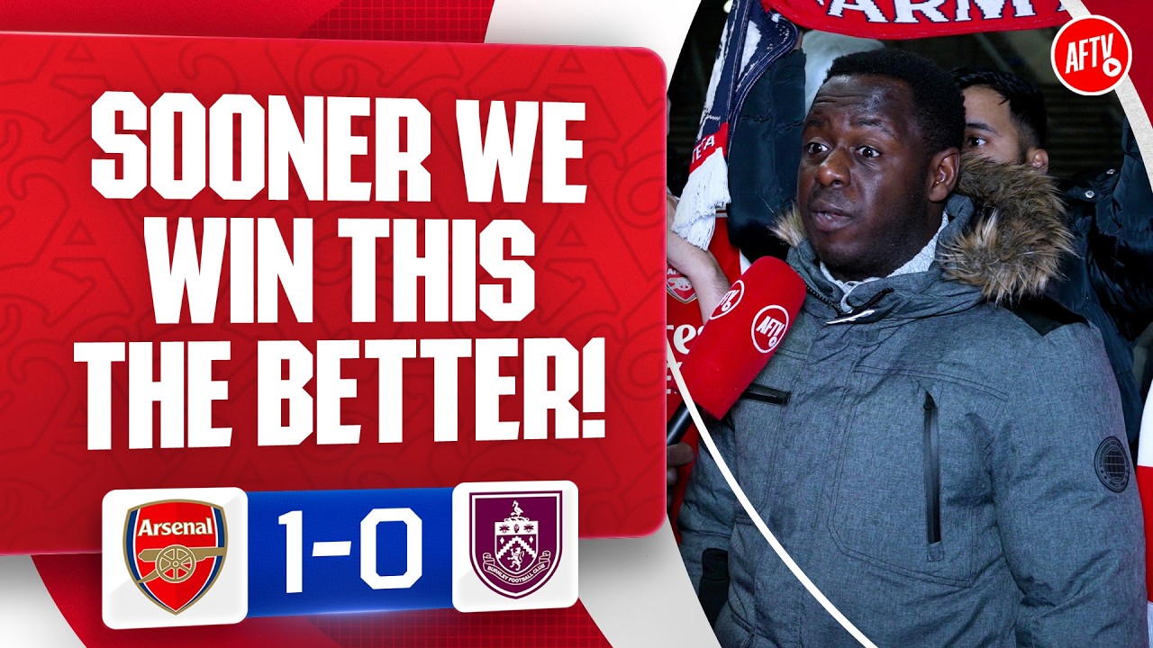 The Sooner We Win This The Better! (Jason) | Arsenal 1-0 Burnley