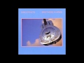 Dire Straits - The Man's Too Strong