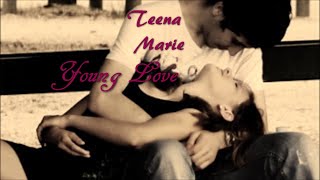 Teena Marie - Young Love [Irons In The Fire]