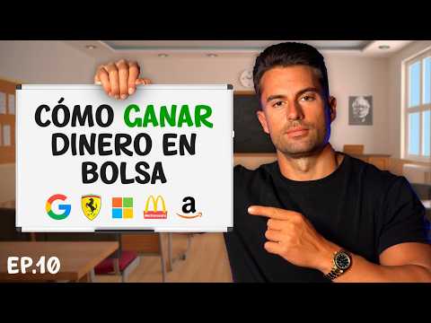 Cómo Ganar Dinero en Bolsa | La pizarra de Invertir desde Cero Ep.10