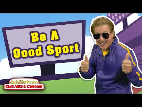 Be a GOOD Sport! | Jack Hartmann