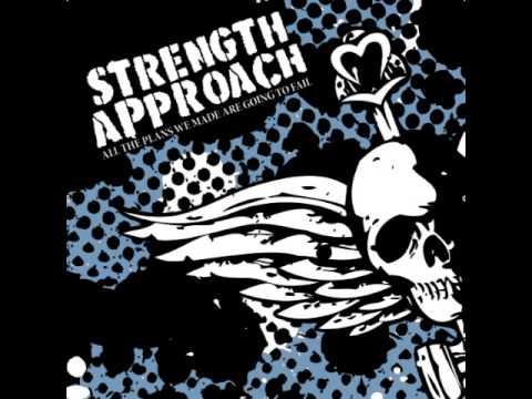 Strength Approach - Anthem for a wasted generation
