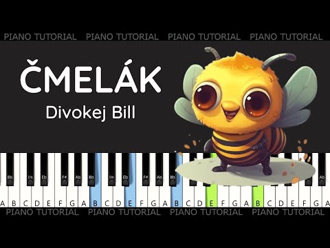 Divokej Bill - Čmelák (piano tutorial | MIDI| akordy | noty | české písničky)
