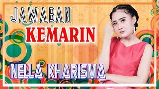 Nella Kharisma - Jawaban Kemarin [OFFICIAL]