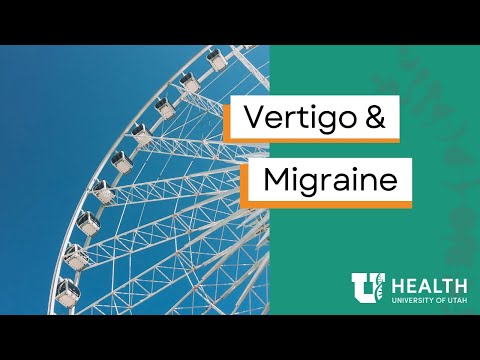 Vertigo and Migraine