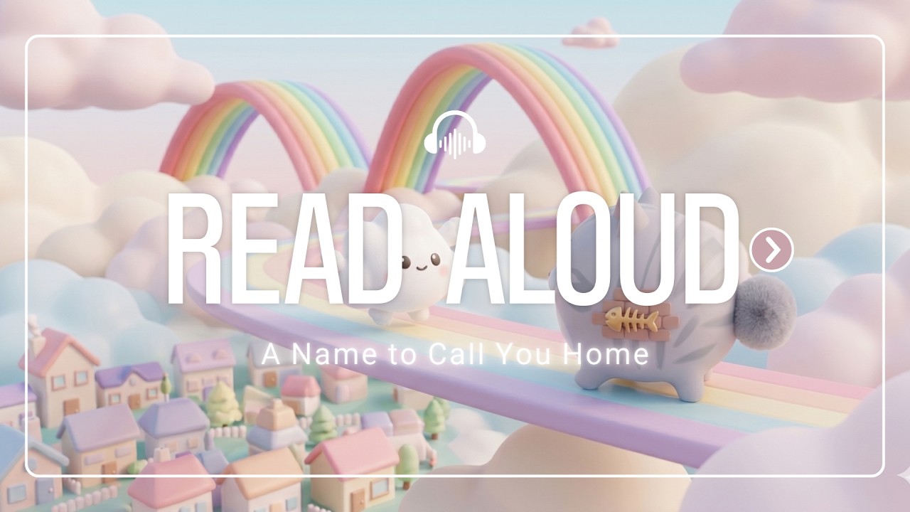 A Name to Call You Home — read-aloud film