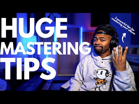3 Huge Tips for MASTERING your album