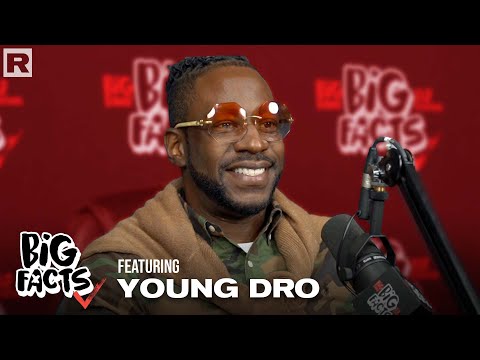 Young Dro On T.I., Going To Rehab, His Upcoming Book, New Music, His Career & more | Big Facts