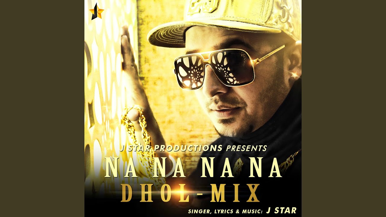 Na Na Na Na (Dhol Mix)