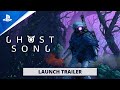 Ghost Song - Launch Trailer | PS5 & PS4 Games