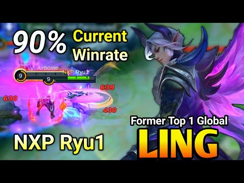 Ling 90% Current Winrate Gameplay | Former Top 1 Global Ling NXP Ryu1 - MLBB