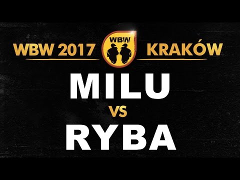 MILU vs RYBA 🎤 WBW 2017 🎤 Kraków (1/4) Freestyle Battle