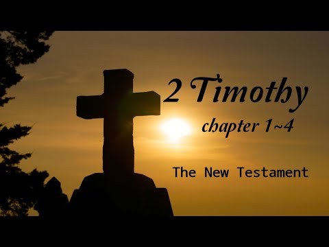 BIBLE [55] 2 Timothy 1-4 | Audio Bible with Text