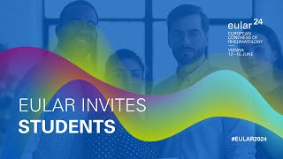 EULAR Invites Students to #EULAR2024