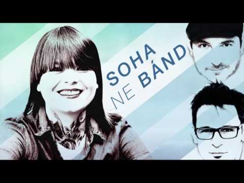Zoohacker & Furák feat. Oláh Ibolya - Soha ne bánd