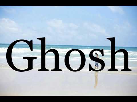 How To Pronounce Ghosh🌈🌈🌈🌈🌈🌈Pronunciation Of Ghosh