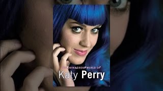 Katy Perry: The Outrageous World of Katy Perry