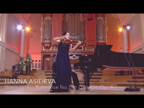 HANNA ASIEIEVA - Wieniawski Polonaise No. 1 in D major, Op. 4