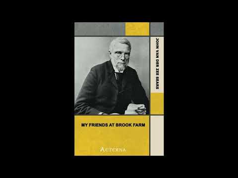 My Friends at Brook Farm by John Van Der Zee Sears — free full audiobook