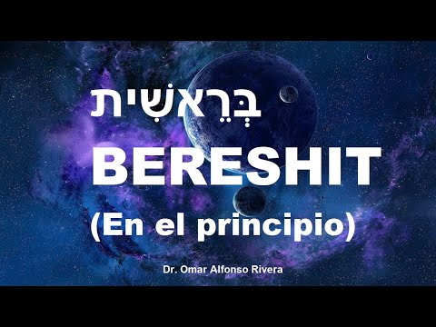 PARASHA # 1 BERESHIT 2023, Dr Omar Alfonso Rivera Hernández #sendasantiguas  #raiceshebreas #raices