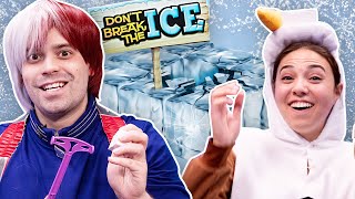 Don&#39;t Break the Ice? We ARE The Ice!
