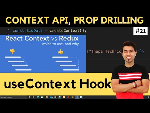  21 What is Prop Drilling Context API useContext Hook in React in Hindi in 2021