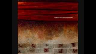 Various Methods Of Escape - Nine Inch Nails
