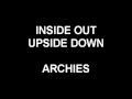 Inside Out, Upside Down - Archies