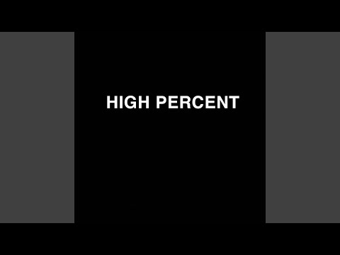 High Percent