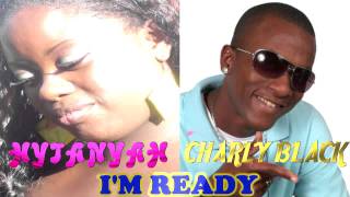 hytanyah feat charly black i&#39;m ready