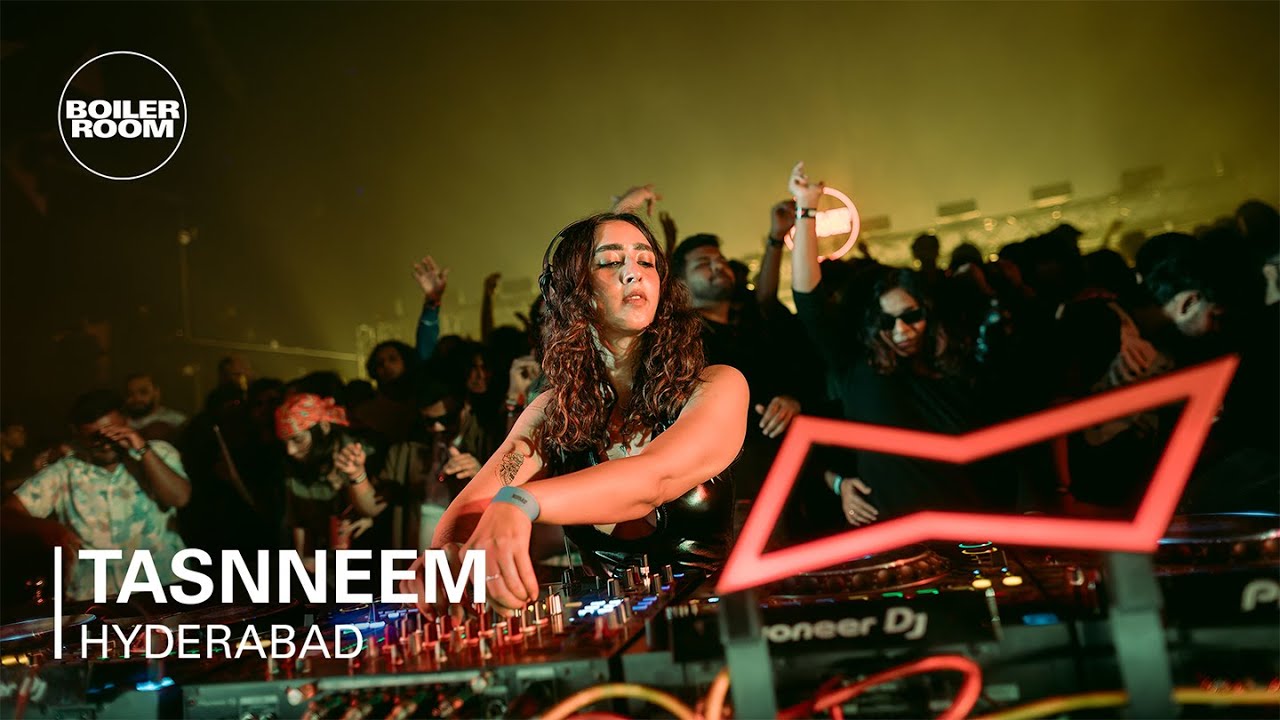 Tasnneem - Boiler Room: Hyderabad