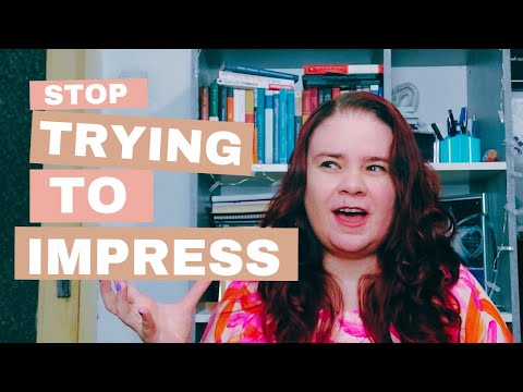 Stop Trying to Impress People – Do THIS Instead to Truly Connect