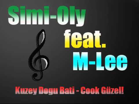 Simi-Oly feat. M-Lee - Kuzey Dogu Bati - Cook Güzel! 2010