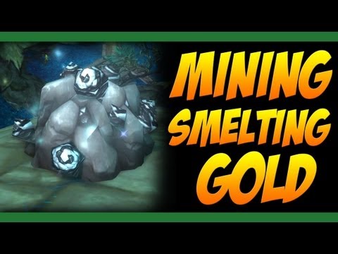 Mining and Smelting Gold Guide - World of Warcraft: Mists of Pandaria