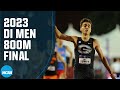 Men's 800m - 2023 NCAA outdoor track and field championships