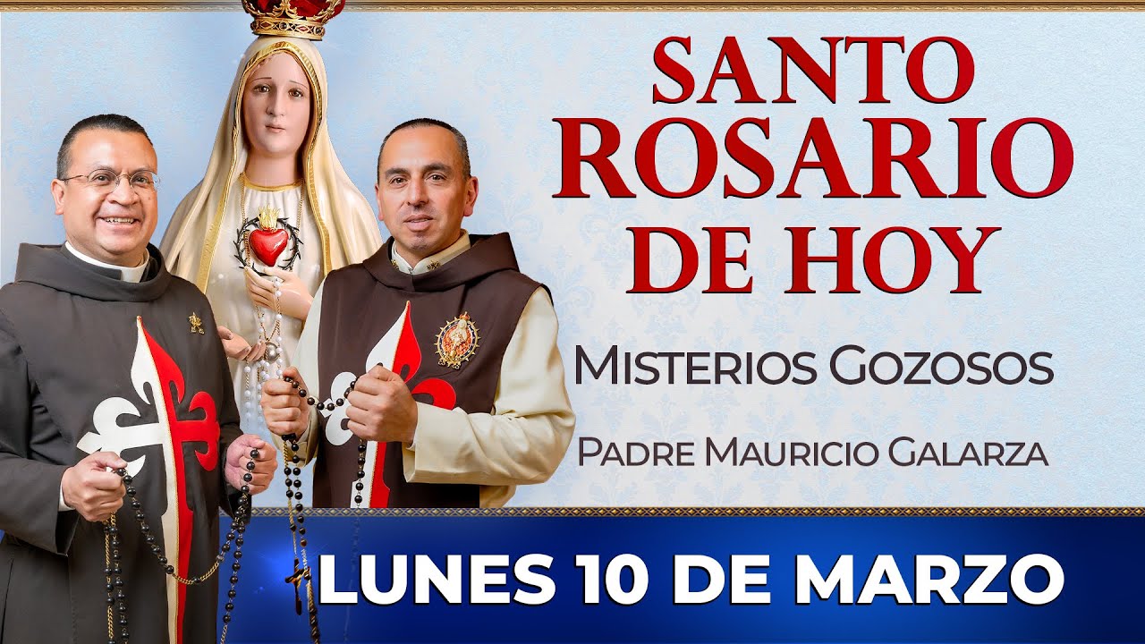 Santo Rosario de Hoy | Lunes 10 de Marzo - Misterios Gozosos #rosario